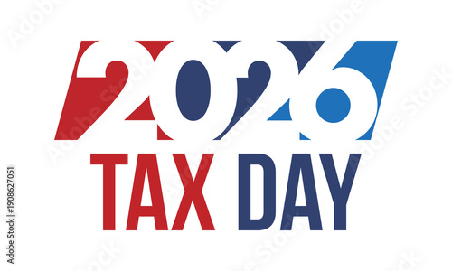 National Tax Day in the United States. Federal tax filing deadline. Day on which individual income tax returns must be submitted to the government. American patriotic poster. Vector illustration