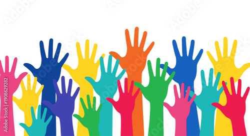 Colorful Hands Reaching Up - Unity, Diversity, Community, Volunteering, Celebration