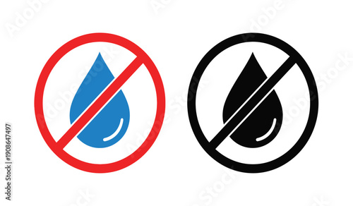 Prohibition signs with water drop symbol on indicating no water