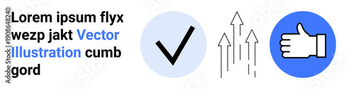 Business strategy, progress tracking, approval, positive feedback, success, motivation. Check mark, upward arrows thumbs up icons on colorful circles. Business strategy and progress concept