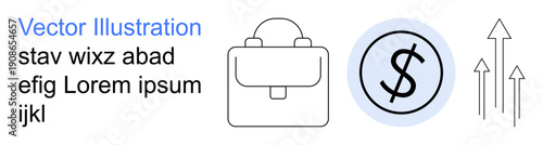 Business growth, finance concepts, investments, success, market trends, productivity. Minimalist design with briefcase, dollar sign upward arrows. Business growth and finance concepts visual