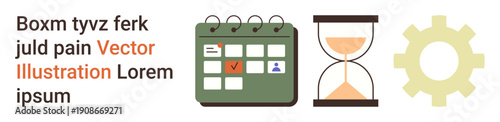 Time management, productivity, workflow, deadlines, planning, task scheduling. Calendar with a checkmark, hourglass and gear icon. Time management and productivity