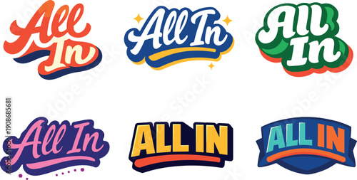 Clean modern holiday banner illustration displaying modern lettering logo set for All In ready for commercial use, six logo-style