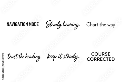 Inspirational quotes on navigation and steadiness