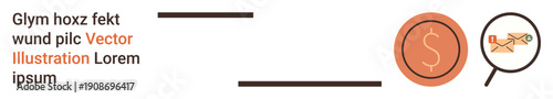 Financial analysis, secure transactions, data verification, online payments, communication, investment management. Dollar symbol and email under magnifying glass. Financial analysis and secure