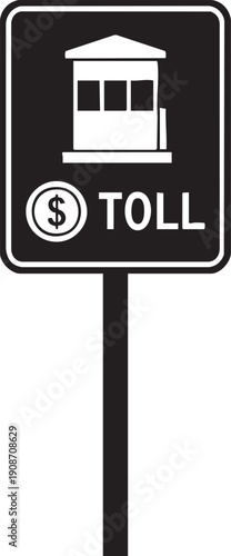 Single Road Subject to Toll Sign Silhouettes Isolated on White Background