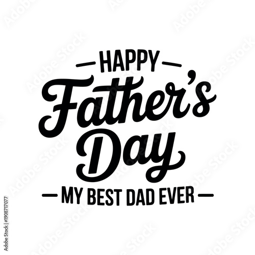 A Happy Father's Day message for a best dad