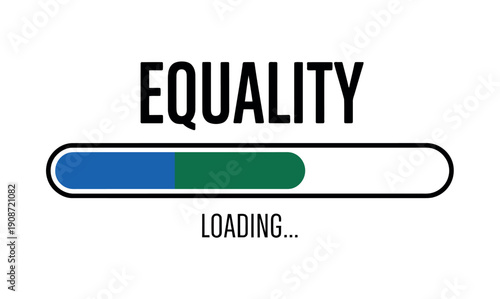 A loading bar with the word equality and a progress indicator that is still loading.