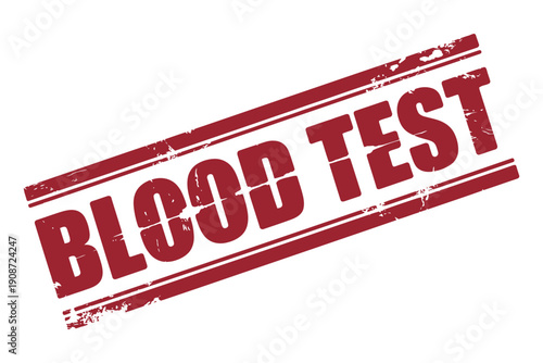 A red stamp with the words 'BLOOD TEST' on a white background