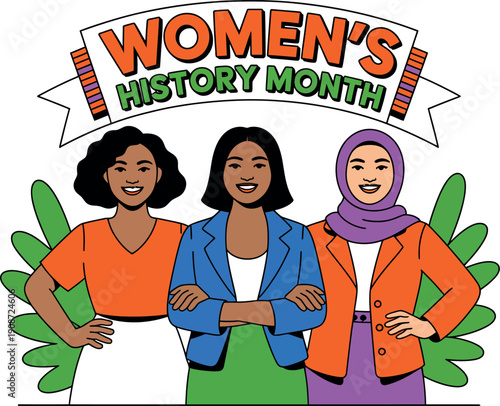 Three diverse women celebrating Women's History Month with a banner