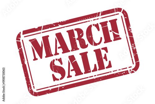 A red stamp with the words March Sale on a white background