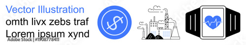 Health, technology, pollution, industry, finance, digital monitoring. Icon of a dollar sign, industrial factory emitting pollution and a smartwatch showing a heart rate. Health and technology