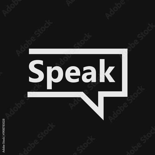 White 'Speak' text in minimalist speech bubble icon on black background, symbolizing communication
