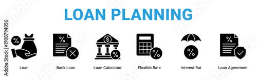 Loan Planning web banner icon concept,  with Loan, Bank Loan, Loan Calculator, Flexible Rate, Interest Rat, Loan Ag.
