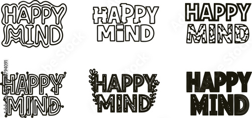 Six different designs of Happy Mind text on white background for graphic resources and hobbies