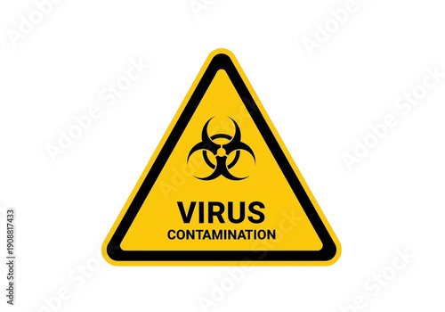 Warning sign indicating virus contamination with biohazard symbol and cautionary text in a triangular yellow and black graphic illustration