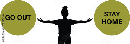 Go out or stay home concept illustration, decision making choice dilemma, silhouette woman balance options, lifestyle and freedom message