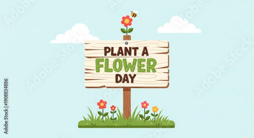 Plant a Flower Day wooden sign with blooming flowers and bee flat vector illustration for spring celebration and gardening concept