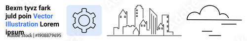 Gear icon with urban buildings and cloud line art portraying technology, urban growth, and connectivity. Ideal for industrial growth, urban planning, tech-driven systems, smart cities