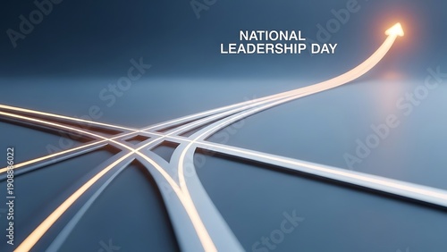 Inspirational National Leadership Day graphic with glowing highway roads merging into a single upward path
