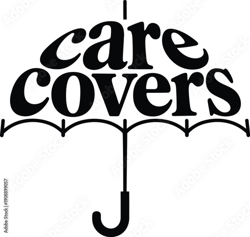 Bild auf Leinwand Black text with umbrella shape and care covers written in bold font