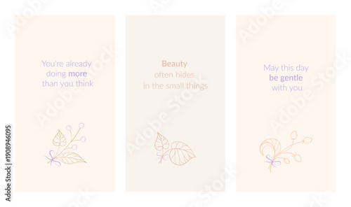 Gentle motivational quotes stories template with minimalist botanical illustrations and pastel backgrounds