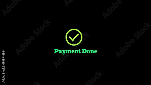 Tick mark done icon complete accept with payment successfully text animation.