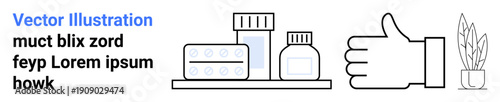 Healthcare, wellness, medical packaging, positive feedback, hygiene, interior decor. Medicine bottles and pills with a thumbs-up and plant. Healthcare and positive feedback concept