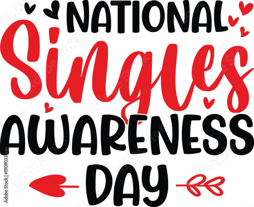 National singles awareness day t-shirt design