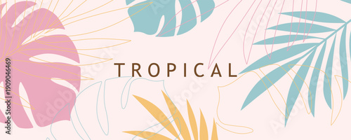 Botanical wall art with abstract shape for print. summer  Minimal natural wall art. Tropical leaf poster, cards, banner, cover background. Modern Boho foliage  tropical leaves and floral.