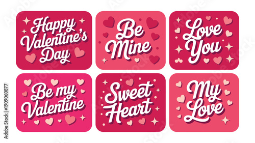 A collection of Valentine's Day stickers with sweet messages and hearts