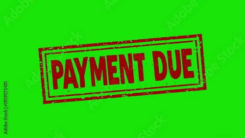 Payment Due rubber stamp animation. payment due texture text Up to down motion graphics. stamp zooming and hit effect 4k video.