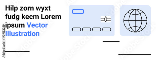 Global business, digital payments, networking, online services, e-commerce, technology. Credit card and globe icons transaction and connectivity. Global payments and networking concept