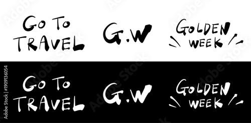 ゴールデンウィーク 手書き文字素材セット 英語ロゴ風デザイン Go To Travel・GW・Golden Week ベクター