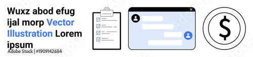 Online communication, task tracking, productivity tools, financial services, messaging, remote work. A clipboard checklist, chat window and dollar symbol. Online communication and task tracking