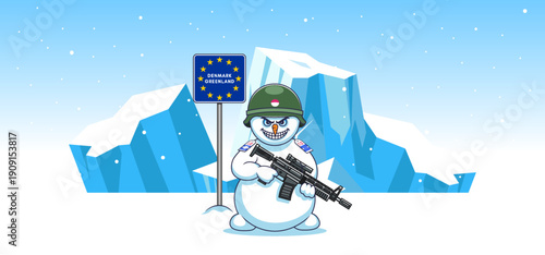 Vector comical funny smiling cartoon snowman soldier, automatic rifle, wearing green military helmet, shoulder straps. Information sign, inscription, Denmark Greenland. EU flag. Large icy iceberg
