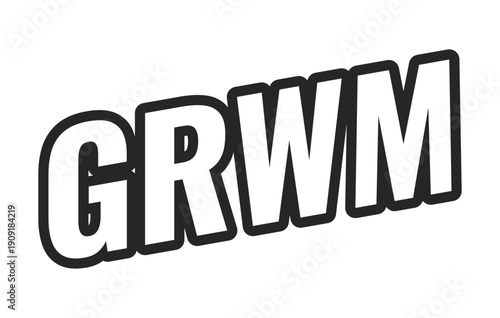 GRWM web button in bold black outline. Get ready with me. Fashion content creator. Beauty routine. Daily glam. Minimal uppercase text. Angled letters with white fill. UI UX. Oswald font used