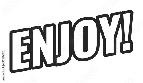 Enjoy web button in bold black outline. Feeling joy delight. Enthusiastic response. Casual affectionate post. Minimal uppercase text. Angled letters with white fill. UI UX. Oswald font used