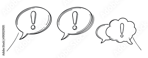 Hand drawn sketch style multiple speech bubbles with exclamation marks signifying important message alert notification communication for warning announcement notice or urgent information.