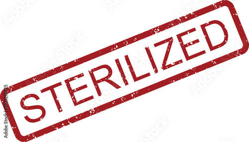 A red rectangular rubber stamp with the word STERILIZED displays a grunge texture