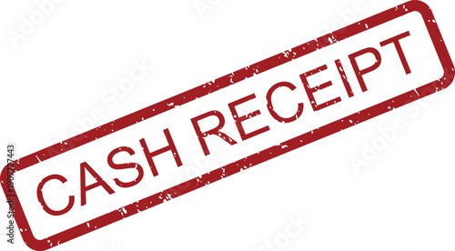 A red rectangular rubber stamp with the word CASH RECEIPT  displays a grunge texture