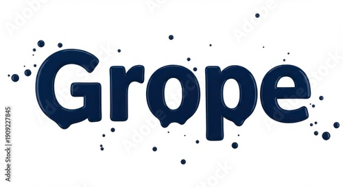Grope typo word with black paint and drops, vector illustration concept for design
