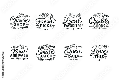 Cheese shop signs: fresh picks, local favorites, quality goods, new arrivals