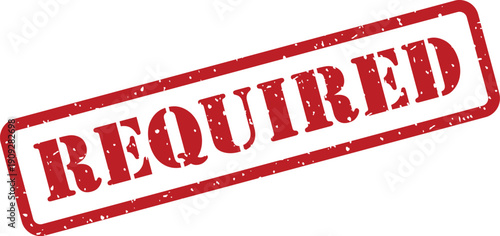 A distressed red rubber stamp featuring the prominent word REQUIRED against a clean white backdrop