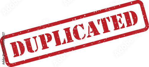 A red rectangular stamp features the word DUPLICATED in bold capital letters, presenting a grunge texture