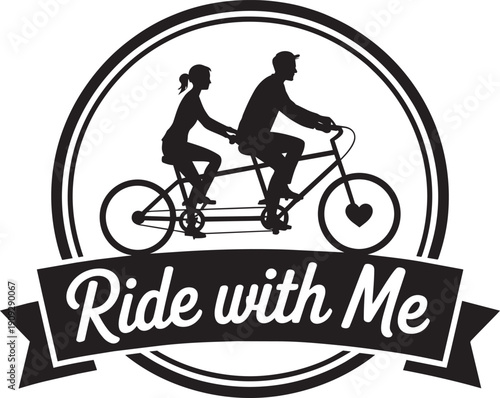 Couple riding tandem bicycle, heart symbol on back, ride with me phrase illustration