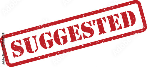 Red rectangular rubber stamp with a distressed effect showing the word SUGGESTED diagonally on white