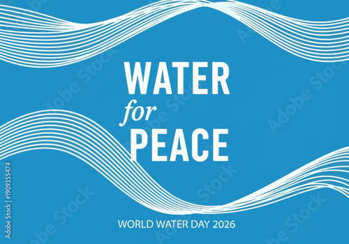 Water for peace world water day 2026 graphic
