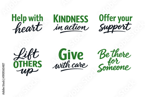 Inspirational phrases on kindness and support in green and black text