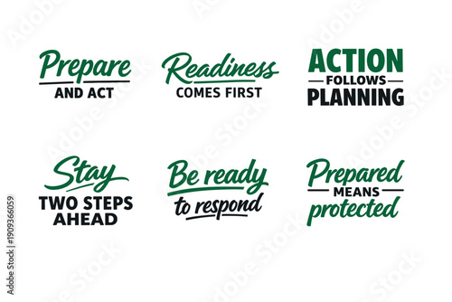 Motivational phrases on preparedness and action in green typography